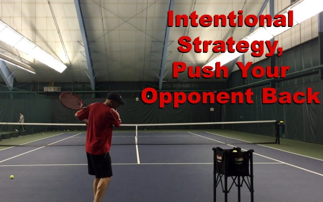 Intentional Strategy, Push Your Opponent Back